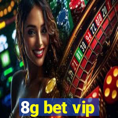 8g bet vip